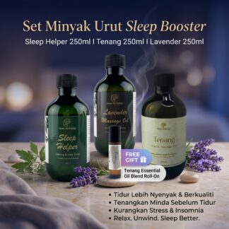 Set Minyak Urut Sleep Booster (Lavender + Sleep Helper + Tenang | 3 x 250ml Classic) + FREE Tenang Essential Oil Blend ROLL ON 10ml